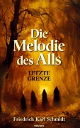 Die Melodie des Alls - Friedrich Karl Schmidt