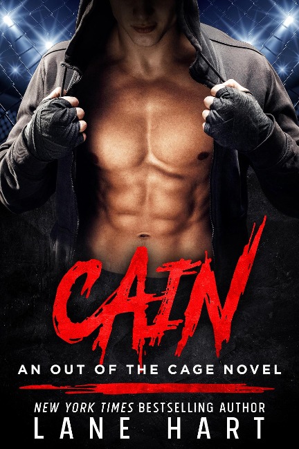 Cain (Out of the Cage, #1) - Lane Hart