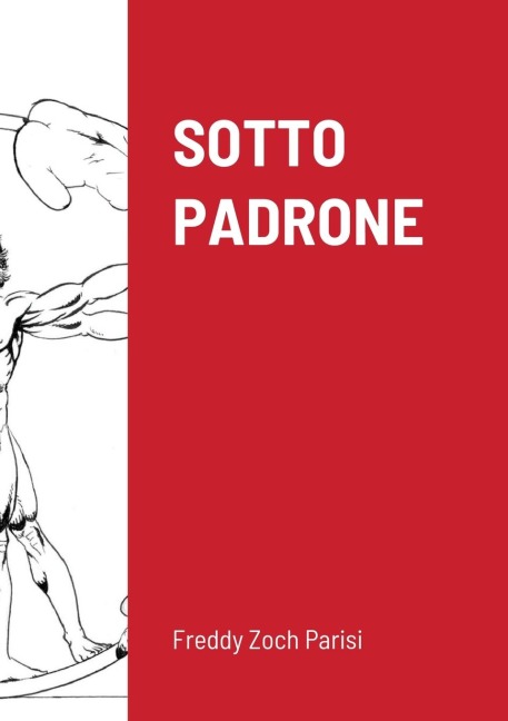 Sotto Padrone - Arkay Di Trst