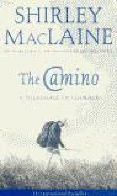 The Camino - Shirley Maclaine