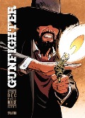 Cover-Bild zum Titel 'Gunfighter. Band 1' von 'Christophe Bec'