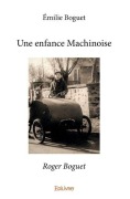 Cover-Bild zum Titel 'Une enfance Machinoise' von 'Émilie Boguet'