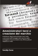 Cover-Bild zum Titel 'Amministratori terzi e creazione del marchio' von 'Sandip Sane'