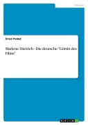 Cover-Bild zum Titel 'Marlene Dietrich - Die deutsche "Göttin des Films"' von 'Ernst Probst'