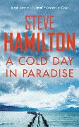 Cover-Bild zum Titel 'A Cold Day In Paradise' von 'Steve Hamilton'