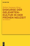 Cover-Bild zum Titel 'Diskurse der Gelehrtenkultur in der Frühen Neuzeit' von ''