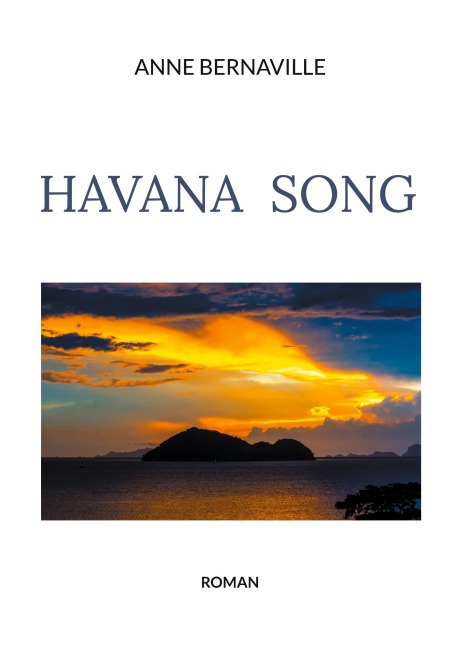 Havana Song - Anne Bernaville