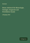 Cover-Bild zum Titel 'Neues Jahrbuch für Mineralogie, Geologie, Geognosie und Petrefakten-Kunde' von 'Anonym'
