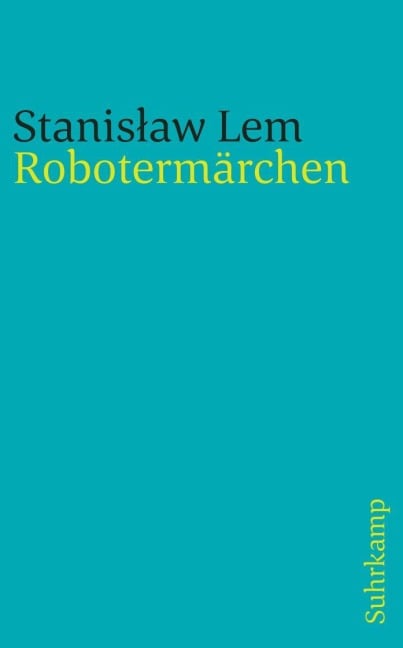 Robotermärchen - Stanislaw Lem