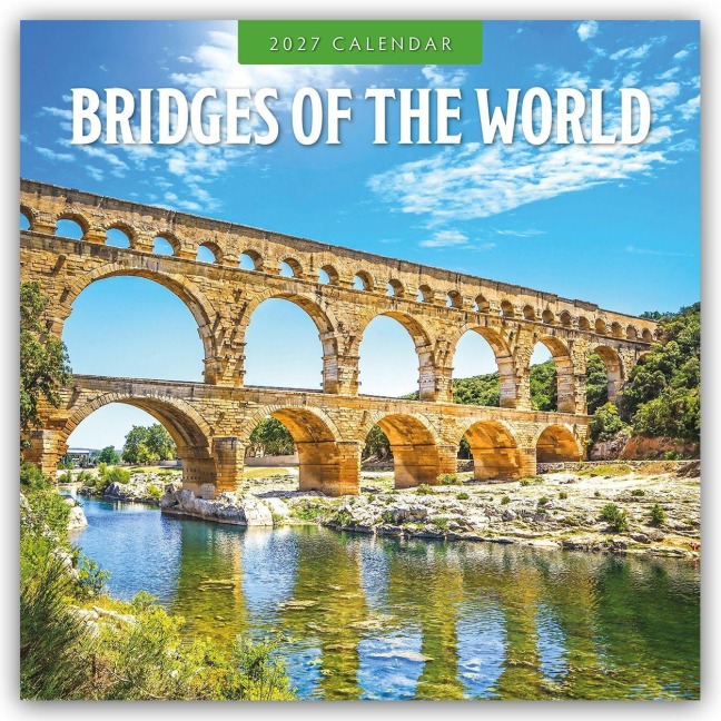Bridges of the World - Brücken der Welt 2027 - 16-Monatskalender - Robin Red