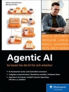 Cover-Bild zum Titel 'Agentic AI' von 'Rainer Hattenhauer, Michael Kofler'