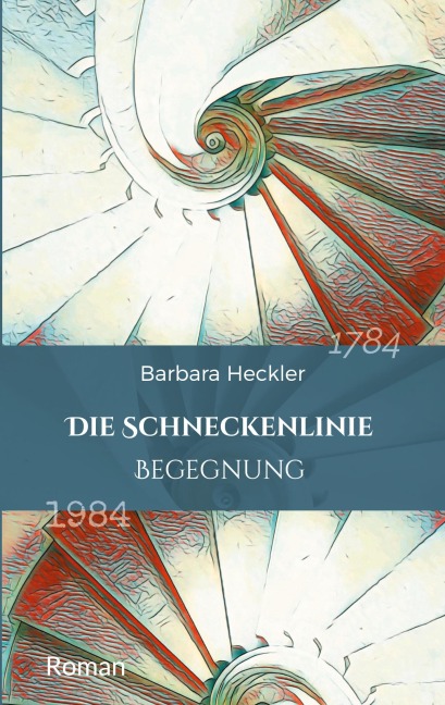 Die Schneckenlinie - Barbara Heckler