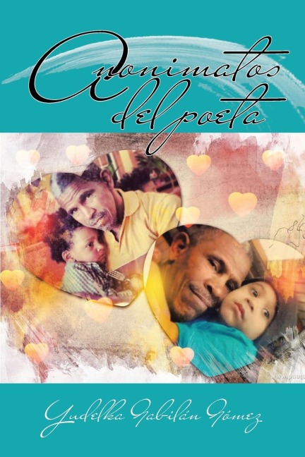 Anonimatos del poeta - Yudelka Gabilán Gómez