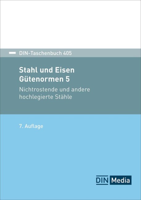 Stahl und Eisen: Gütenormen 5 - 