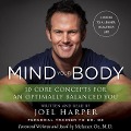 Mind Your Body Lib/E: 4 Weeks to a Leaner, Healthier Life - Joel Harper