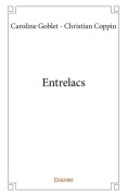 Cover-Bild zum Titel 'Entrelacs' von 'Rose-Lucie Campos'