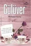 Cover-Bild zum Titel 'Gülüver' von 'Mehmet Kiris'