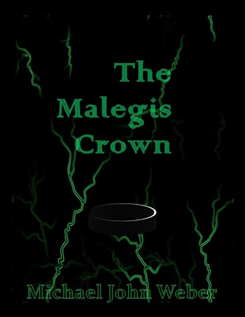 The Malegis Crown (The Shy God Project, #11) - Michael John Weber