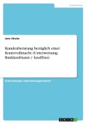 Cover-Bild zum Titel 'Kundenberatung bezüglich einer Kontovollmacht (Unterweisung Bankkaufmann / -kauffrau)' von 'Jens Stieler'