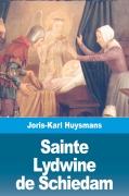 Cover-Bild zum Titel 'Sainte Lydwine de Schiedam' von 'Joris-Karl Huysmans'