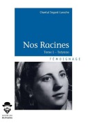 Cover-Bild zum Titel 'Nos Racines' von 'Chantal Segard-Laroche'