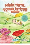 Cover-Bild zum Titel 'Minik Tirtil Ucmak Istiyor' von 'Eyyüp Beyhan'