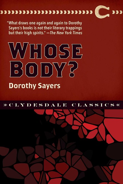 Whose Body? - Dorothy L Sayers