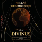 Cover-Bild zum Titel 'Divinus' von 'Roland Hebesberger'