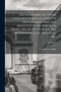 Cover-Bild zum Titel 'Dictionnaire du vieux langage français, enrichi de passages tirés des manuscrits en vers & en prose, des actes publics, des ordonnances de nos rois, &' von 'François Lacombe'