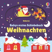 Cover-Bild zum Titel 'Babys erstes Schiebebuch: Weihnachten' von 'Fiona Watt'