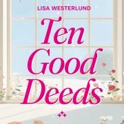 Cover-Bild zum Titel 'Ten Good Deeds' von 'Lisa Westerlund'