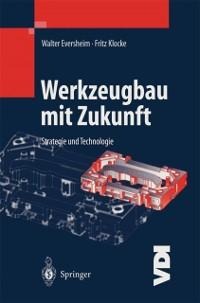 Werkzeugbau mit Zukunft - Walter Eversheim