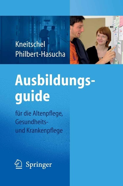 Ausbildungsguide - Barbara Kneitschel, Sabine Philbert-Hasucha