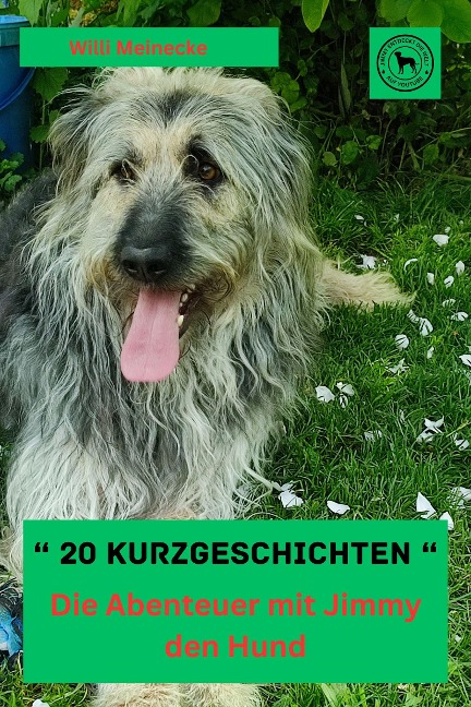 Die Abenteuer mit Jimmy den Hund - Willi Meinecke