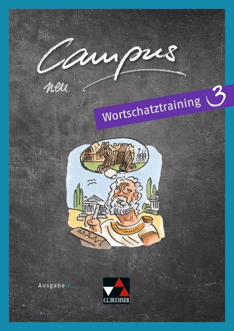 Campus C Wortschatztraining 3 - neu - Johanna Butz, Johannes Fuchs, Elisabeth Kattler, Christl Lobe, Michael Lobe