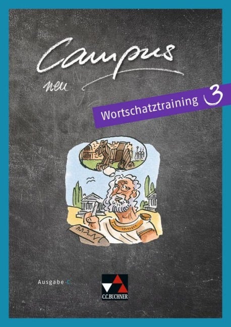 Campus C Wortschatztraining 3 - neu - Johanna Butz, Michael Lobe, Christian Zitzl, Christl Lobe, Johannes Fuchs