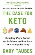 Cover-Bild zum Titel 'The Case for Keto' von 'Gary Taubes'