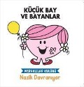 Cover-Bild zum Titel 'Nazik Davraniyor - Kücük Bay ve Bayanlar' von 'Kolektif'