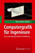 Cover-Bild zum Titel 'Computergrafik für Ingenieure' von 'Hans-Günter Schiele'