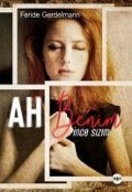 Cover-Bild zum Titel 'Ah Benim Ince Sizim' von 'Feride Gerdelmann'