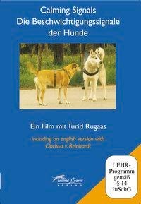 Calming Signals - Die Beschwichtigungssignale der Hunde. DVD und Video - Turid Rugaas