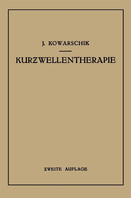 Kurzwellentherapie - Josef Kowarschik