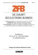 Cover-Bild zum Titel 'Die Zukunft des Electronic Business' von ''