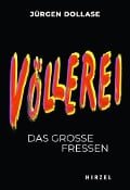 Cover-Bild zum Titel 'Völlerei' von 'Jürgen Dollase'