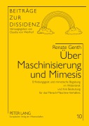 Cover-Bild zum Titel 'Über Maschinisierung und Mimesis' von 'Renate Genth'