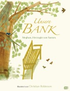 Cover-Bild zum Titel 'Unsere Bank' von 'Herzogin von Sussex Meghan'