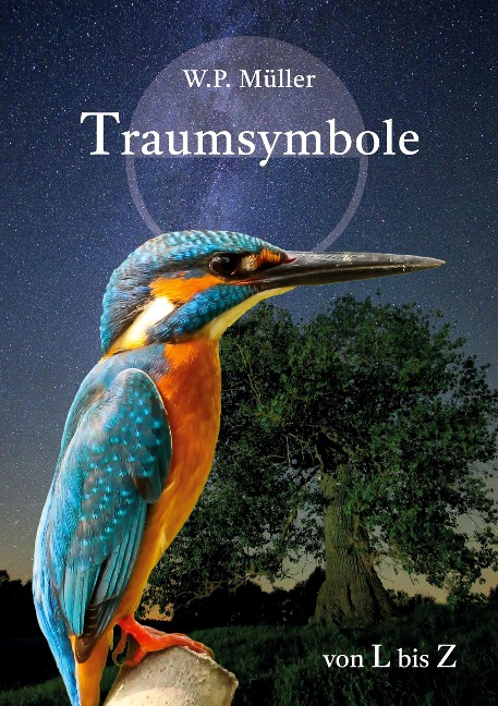 Traumsymbole von. L bis Z - W. P. Müller