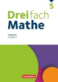 Dreifach Mathe 5. Schuljahr. Niedersachsen - Lösungen zum Schülerbuch - 