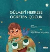 Cover-Bild zum Titel 'Gülmeyi Herkese Ögreten Cocuk' von 'Sezer Ün'