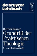Grundriß der Praktischen Theologie - 